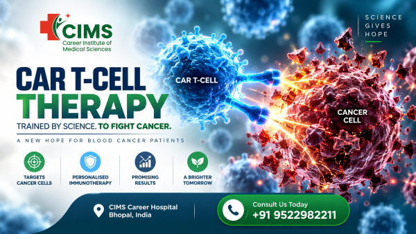CAR T-Cell Therapy for Blood Cancer: The Future of Cancer Treatment Is Here — What Blood Cancer Patients Need to Know